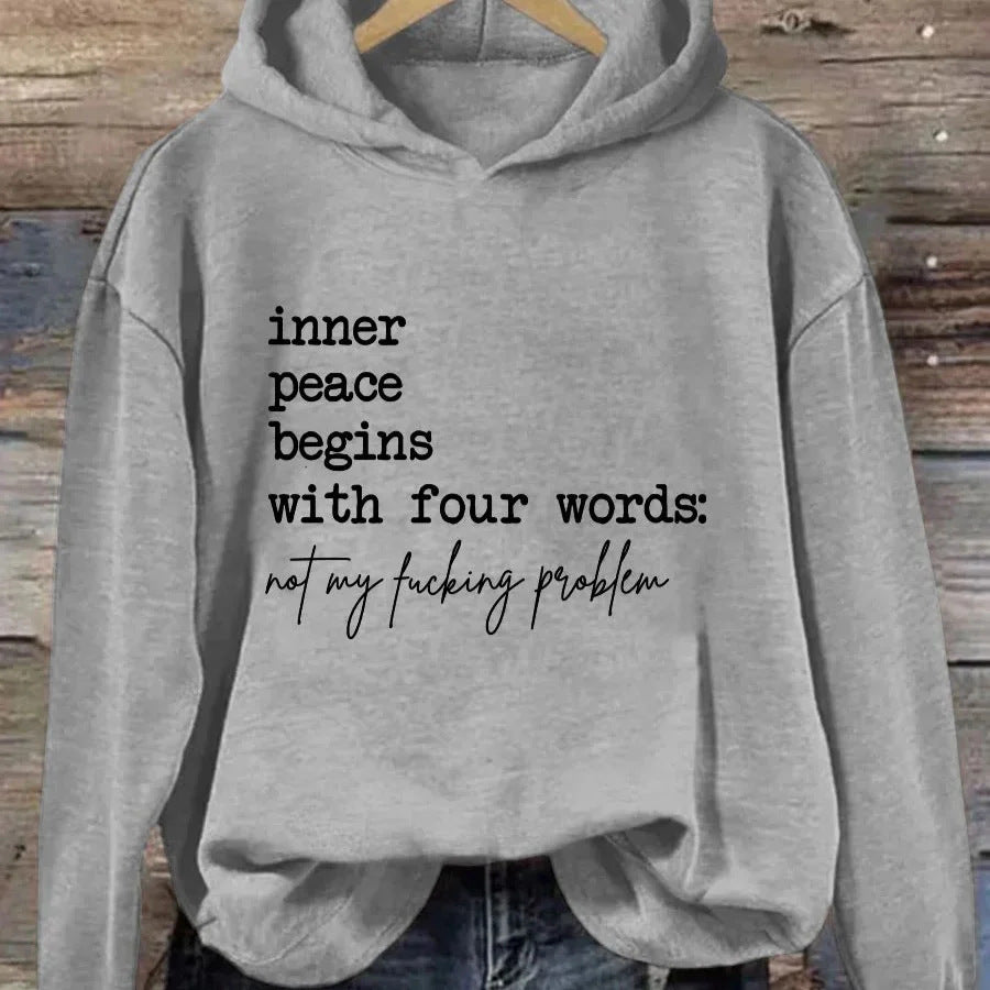 Inner Peace Begins With Four Words Hoodies for Women