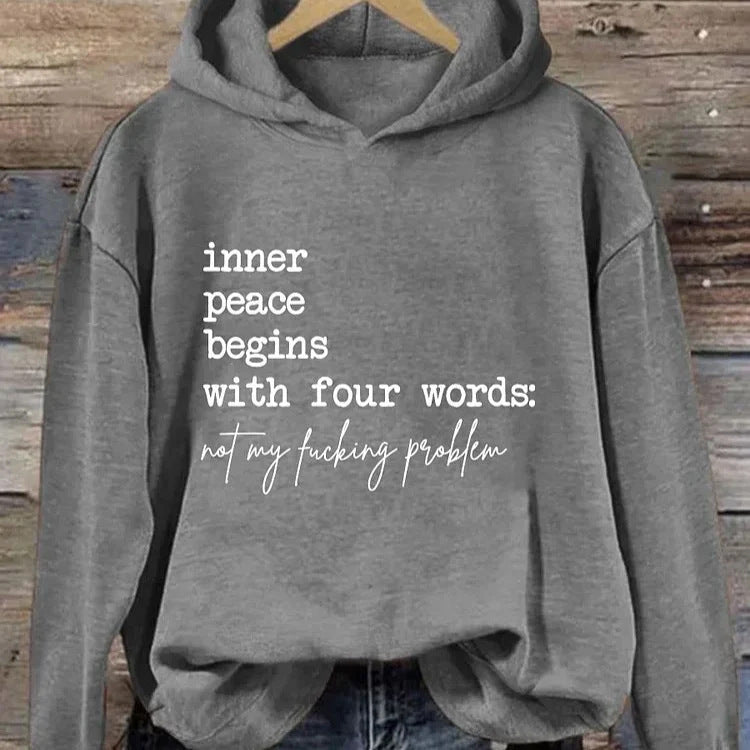 Inner Peace Begins With Four Words Hoodies for Women