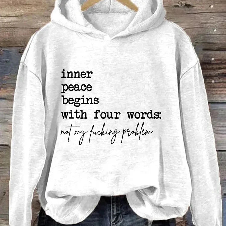 Inner Peace Begins With Four Words Hoodies for Women