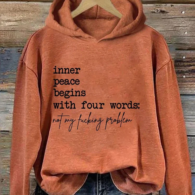 Inner Peace Begins With Four Words Hoodies for Women