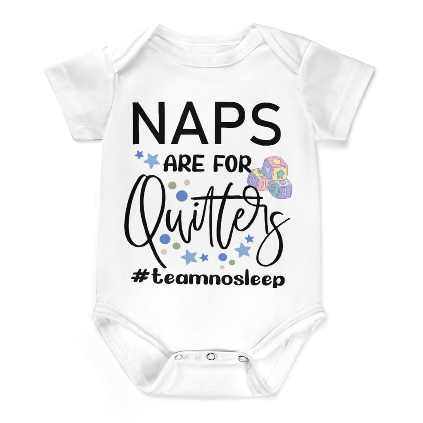 Funny Baby Onesie – “Naps Are For Quitters” Front & “Yeah, I Quit” Back | Team No Sleep Bodysuit | Baby Shower Gift | Newborn Humor Outfit