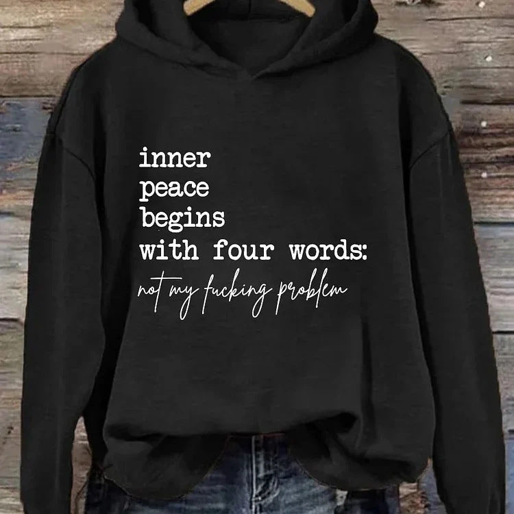 Inner Peace Begins With Four Words Hoodies for Women