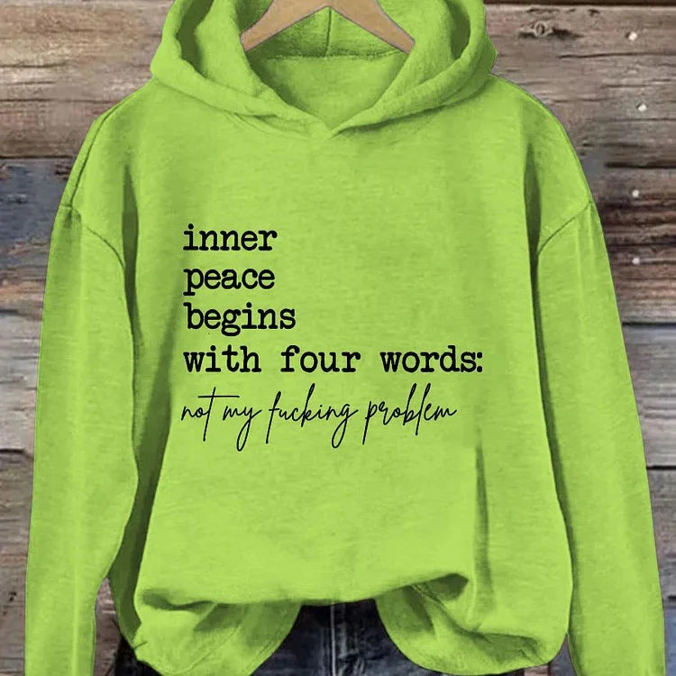 Inner Peace Begins With Four Words Hoodies for Women