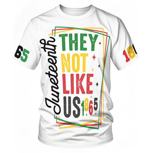 Juneteenth “They Not Like Us” T-Shirt | Black History Graphic Tee for Men and Women | Melanin Pride Shirt | Freedom Day Statement Tee