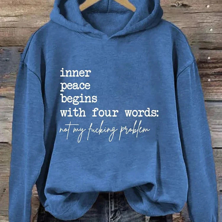 Inner Peace Begins With Four Words Hoodies for Women