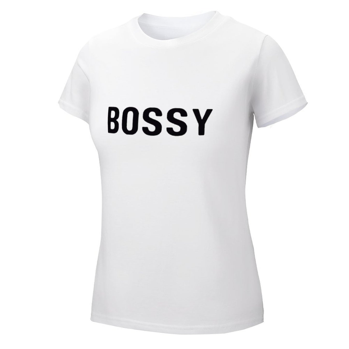 BOSSY Women's T-Shirt - Bold Statement Tee for Confident Women - Trendy Streetwear Fashion