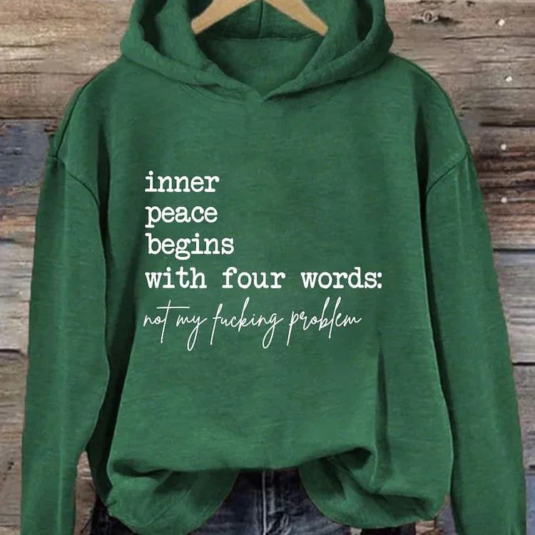 Inner Peace Begins With Four Words Hoodies for Women